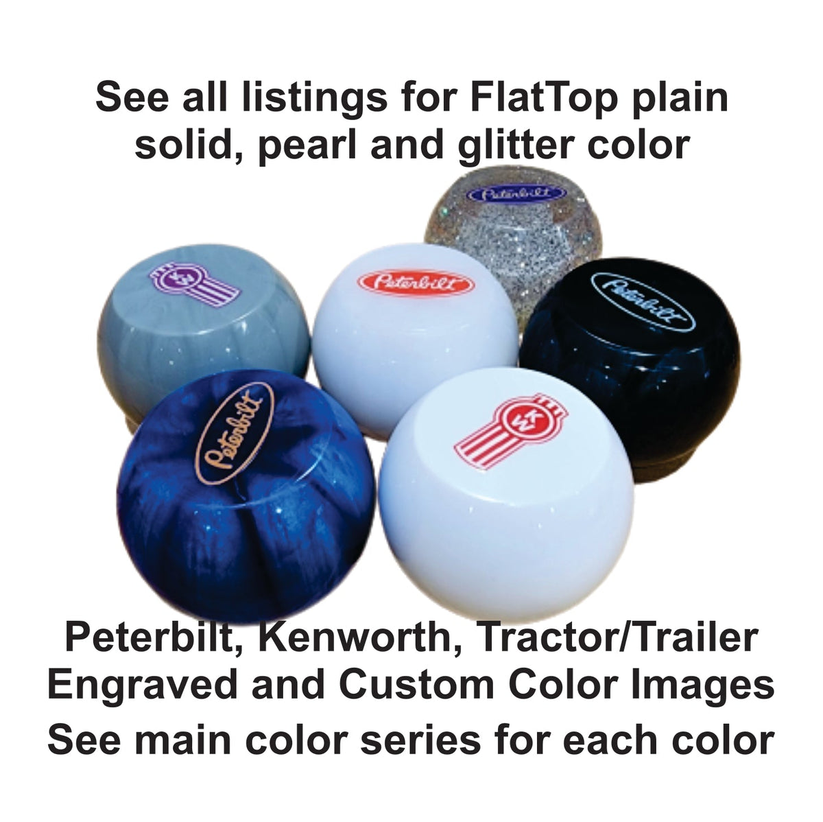 Pearl Blue Peterbilt Image FlatTop Shift Knob